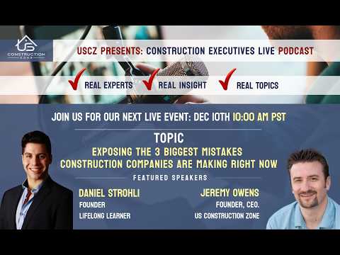 YouTube thumbnail for Exposing the 3 Biggest Mistakes Construction Companies are Making Right Now with Daniel Strohli